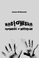 Masłowska opowieść o wstręcie - pdf
