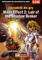 Mass Effect 2: Lair of the Shadow Broker poradnik do gry - epub, pdf