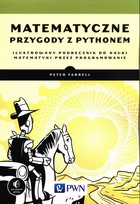 Matematyczne przygody z Pythonem - pdf Ilustrowany podręcznik do nauki matematyki poprzez programowanie