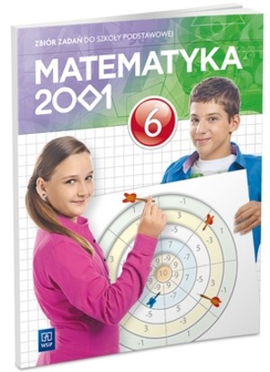Matematyka 2001. 6. Zbiór zadań dla szkoły podstawowej