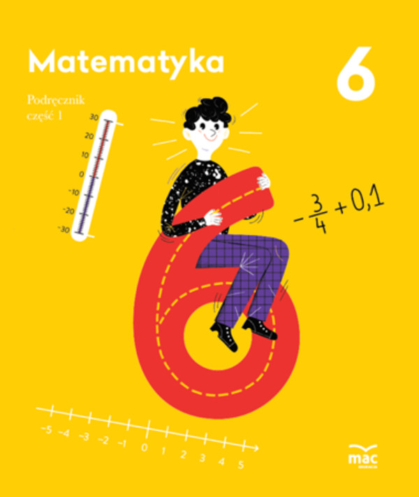 Matematyka 6. Podręcznik część 1 Nowa podstawa programowa - wyd. 2019