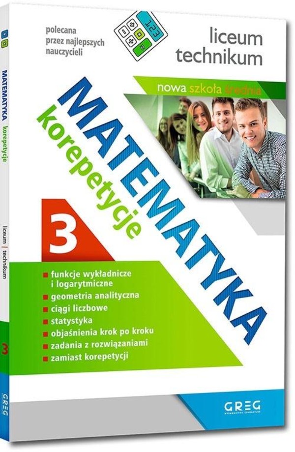 Matematyka. Korepetycje. Liceum i technikum. Część 3