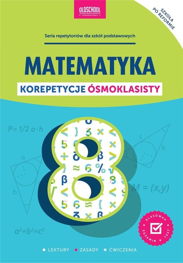 Matematyka. Korepetycje ósmoklasisty