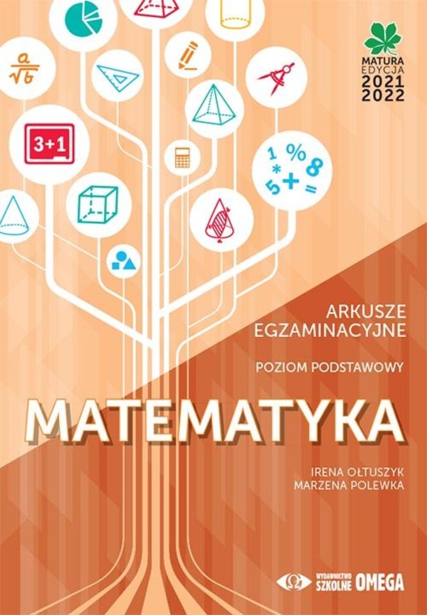 Matematyka Matura 2021/22. Arkusze egzaminacyjne