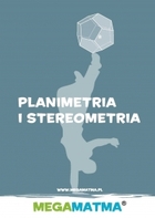 Matematyka-Planimetria, stereometria wg MegaMatma - pdf