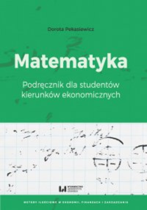Matematyka. Podręcznik dla studentów kierunków ekonomicznych - pdf 1