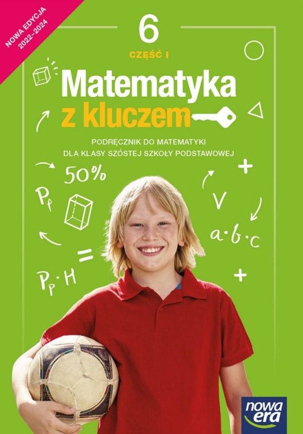 Matematyka z kluczem 6. Część 1. Podręcznik do klasy szóstej szkoły podstawowej Edycja 2022-2024