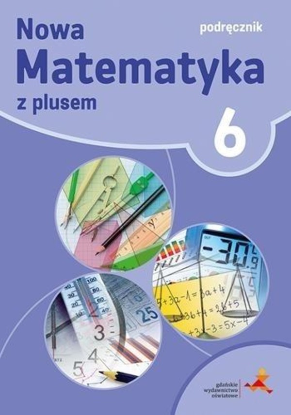 Nowa Matematyka z plusem. Podręcznik do matematyki dla klasy 6 szkoły podstawowej