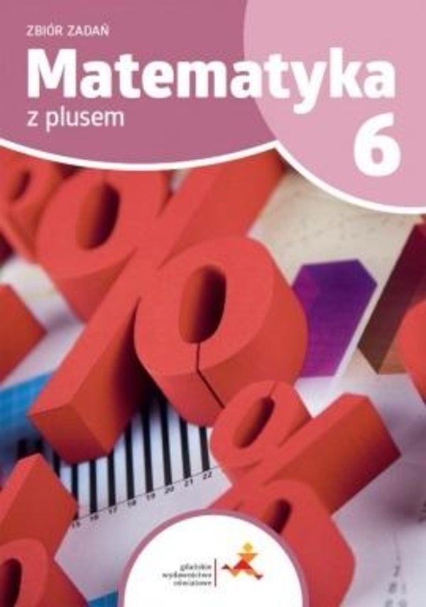 Książka Do Matematyki Klasa 8 Matematyka z plusem 6 Zbiór zadań - Piotr Zarzycki, Krystyna Zarzycka