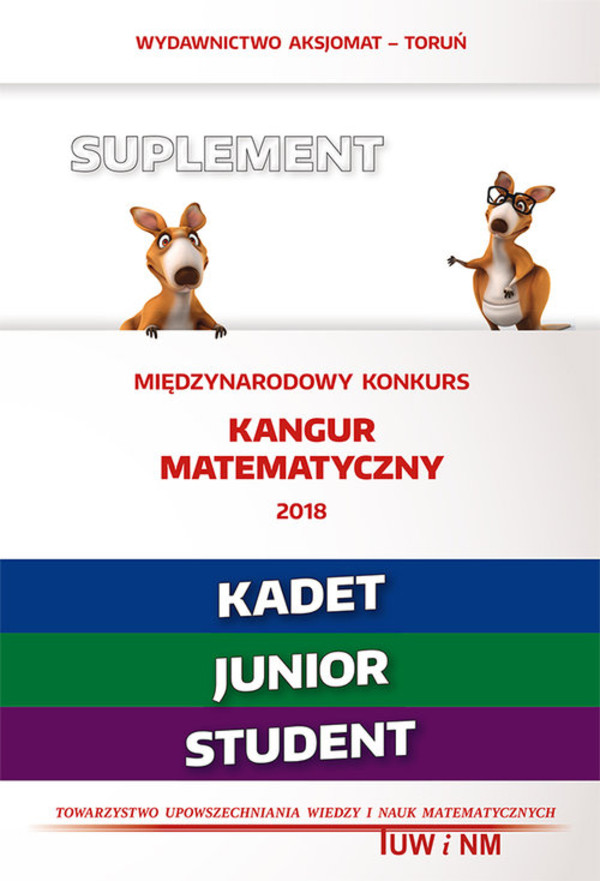 Matematyka z wesołym kangurem Suplement 2018 Kadet Junior Student