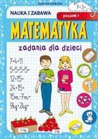 Matematyka Zadania dla dzieci - pdf Poziom 1