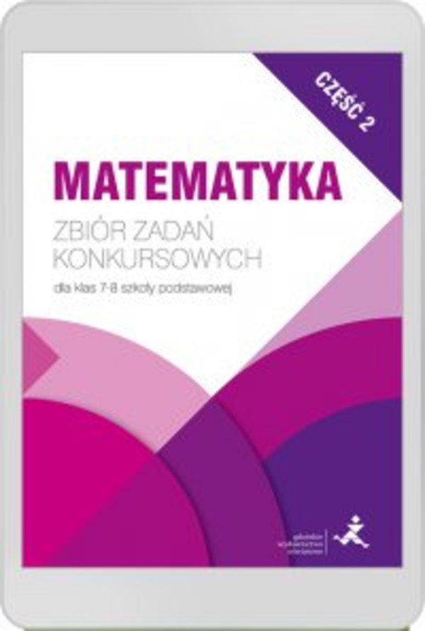 Matematyka Zbiór zadań konkursowych dla klas 7-8 - pdf Część 2
