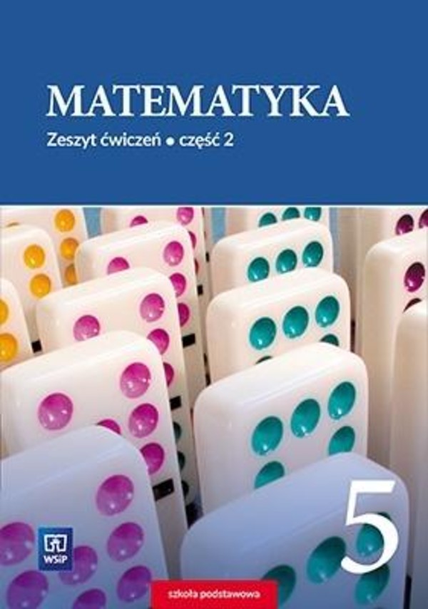 Matematyka 5 Szkoła podstawowa Zeszyt ćwiczeń część 2