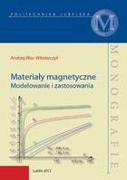 Materiały magnetyczne. Modelowanie i zastosowania - pdf