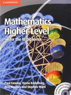 Mathematics for the IB Diploma: Higher Level with CD-ROM. Fannon, P