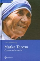 Matka Teresa Cudowne historie
