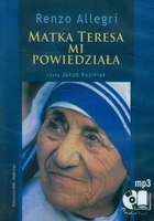 Matka Teresa mi powiedziała Audiobook CD Audio