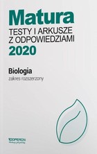 Matura 2020 Biologia Testy i arkusze z odpowiedziami Zakres rozszerzony