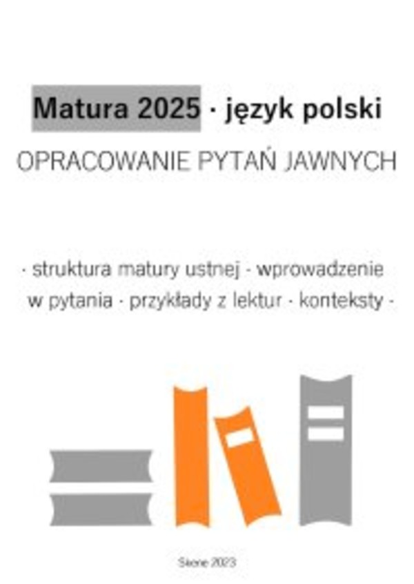 Matura 2025. Język polski. Opracowanie pytań jawnych - pdf