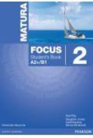Matura Focus 2. Student`s Book Podręcznik wieloletni + CD mp3