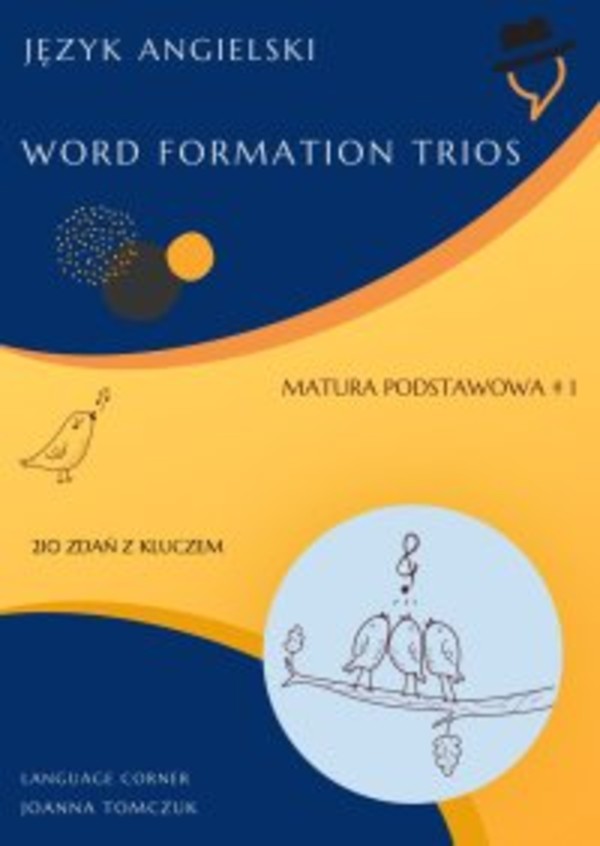 Matura podstawowa. Word Formation Trios. Część 1 - pdf