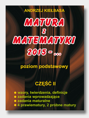 Matura z matematyki 2015 - ... Poziom podstawowy Część II