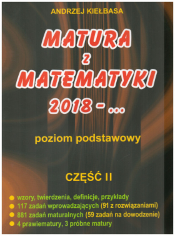 Matura z matematyki 2018 - ... Poziom podstawowy Część II