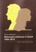 Maturzyści puławscy w latach 1994-2016 Szkic do porterów młodych Polaków