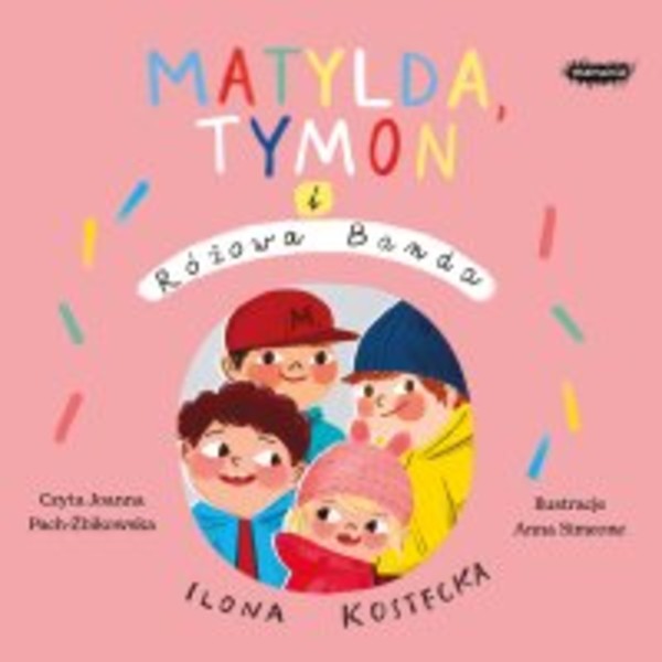 Matylda, Tymon i Różowa Banda - Audiobook mp3
