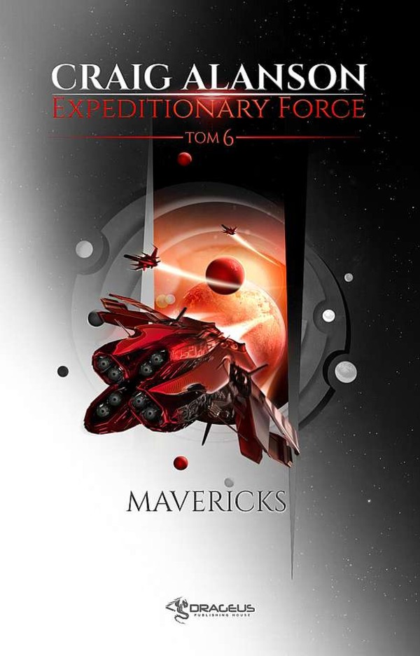 Mavericks Expeditionary force Tom 6