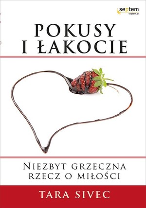 Mąż którego nie znałam / Pokusy i łakocie