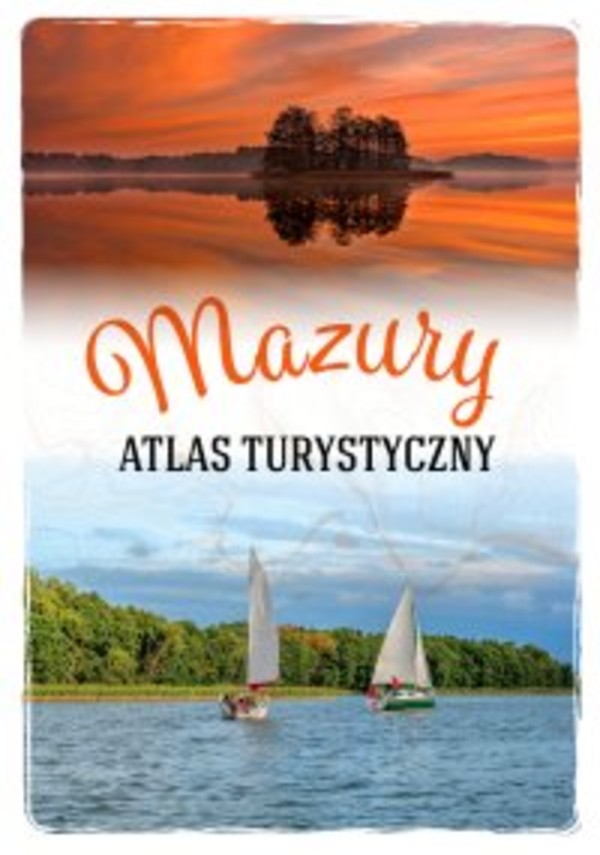 Mazury. Atlas turystyczny - pdf
