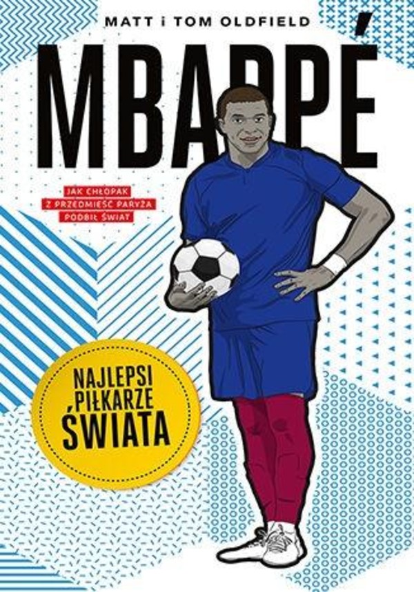 Mbappe Najlepsi piłkarze świata