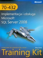 MCTS Egzamin 70-432: Implementacja i obsługa Microsoft SQL Server 2008 Training Kit - pdf