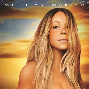 Me. I Am Mariah... The Elusive Chanteuse (Deluxe Edition)