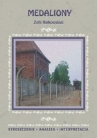 Medaliony Zofii Nałkowskiej. Streszczenie, analiza, interpretacja - pdf