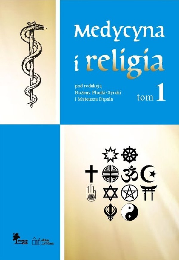 Medycyna i religia Tom 1