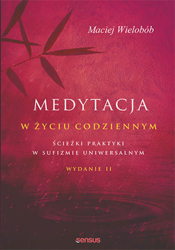 Medytacja w życiu codziennym - Audiobook mp3 Ścieżki praktyki w sufizmie uniwersalnym