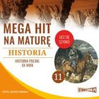Mega hit na maturę - Audiobook mp3 Historia 11. Historia Polski. XX wiek