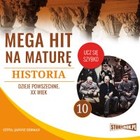 Mega hit na maturę - Audiobook mp3 Historia 10. Dzieje powszechne. XX wiek