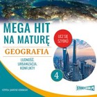 Mega hit na maturę - Audiobook mp3 Geografia 4. Ludność. Urbanizacja. Konflikty