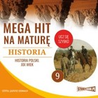 Mega hit na maturę - Audiobook mp3 Historia 9. Historia Polski. XIX wiek