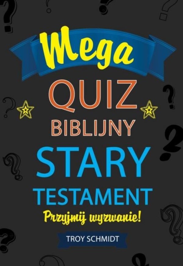 Mega quiz biblijny. Stary Testament