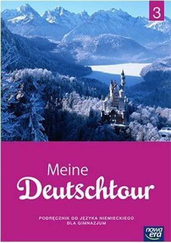 Meine Deutschtour 3. Podręcznik + CD do języka niemieckiego dla gimnazjum