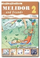Melidor...and friends 2 + Pinocchio