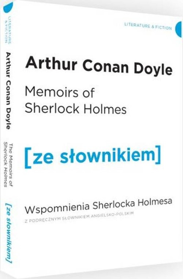 Memoirs of Sherlock Holmes Wspomnienia Sherlocka Holmesa z podręcznym słownikiem angielsko-polskim