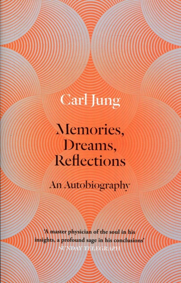 Memories, Dreams, Reflections An Autobiography