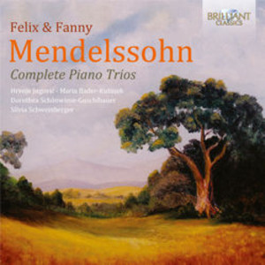 Mendelssohn: Complete Piano Trios