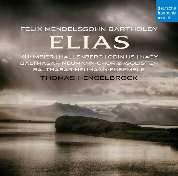 Mendelssohn: Elias, Op. 70