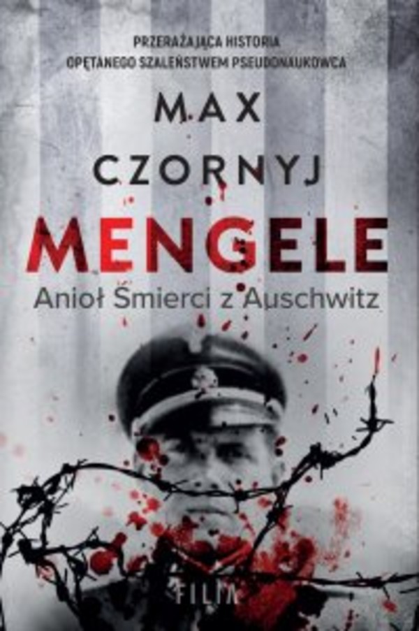 Mengele. Anioł śmierci z Auschwitz - mobi, epub